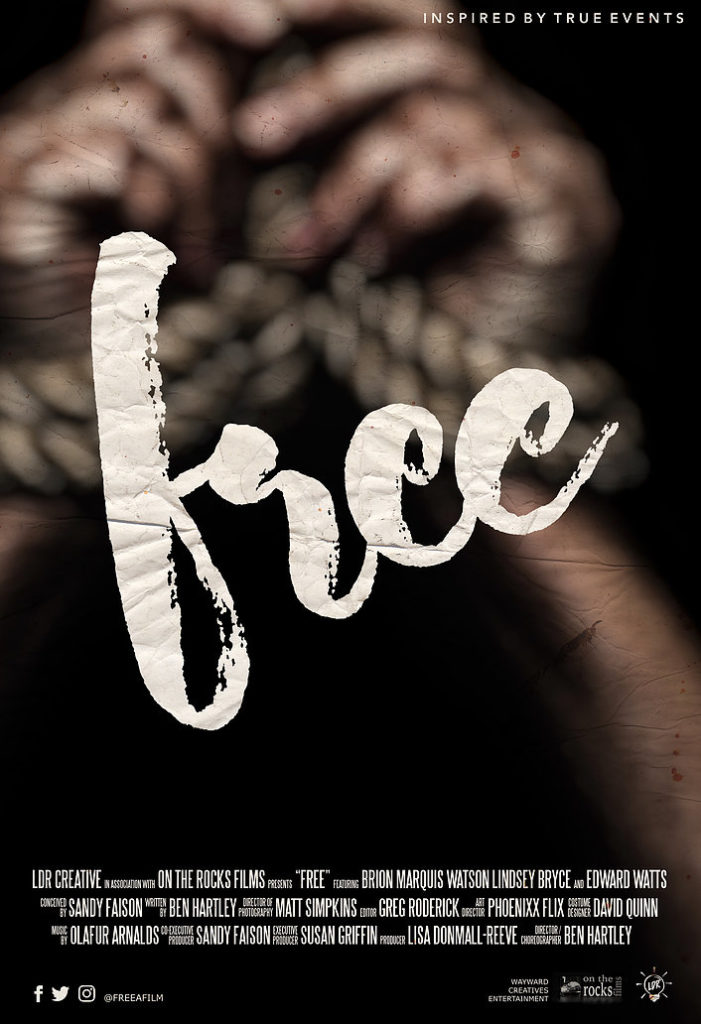 Poster for the film "Free." Image features a blurred background of a man's hands bound in rope.
